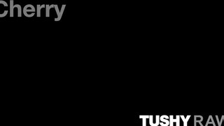 TUSHYRAW - Cherry Kiss durván análba kefélve
